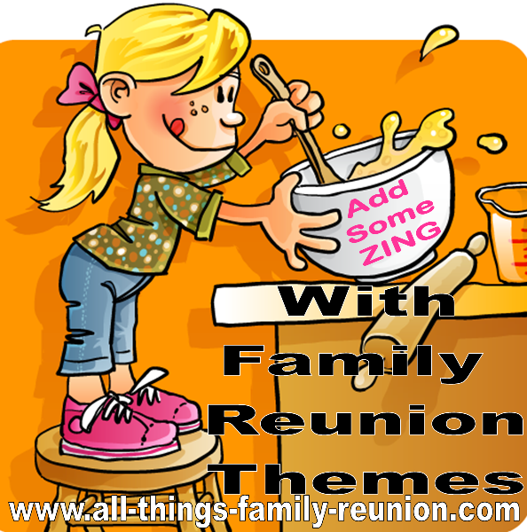 Family Reunion Themes